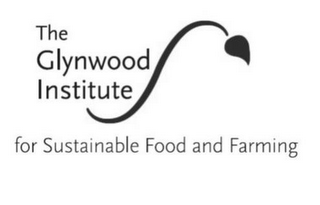 THE GLYNWOOD INSTITUTE FOR SUSTAINABLE FOOD AND FARMING