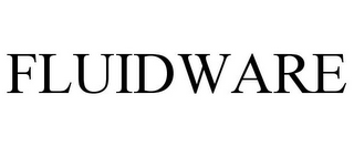 FLUIDWARE