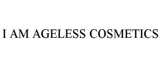 I AM AGELESS COSMETICS