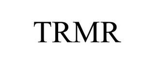 TRMR