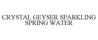 CRYSTAL GEYSER SPARKLING SPRING WATER