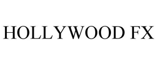 HOLLYWOOD FX