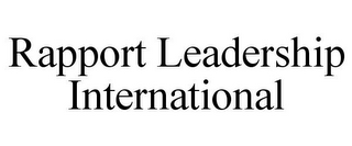 RAPPORT LEADERSHIP INTERNATIONAL