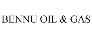 BENNU OIL & GAS