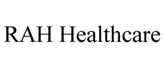 RAH HEALTHCARE