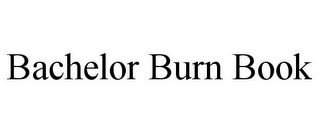 BACHELOR BURN BOOK