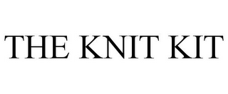 THE KNIT KIT