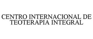 CENTRO INTERNACIONAL DE TEOTERAPIA INTEGRAL