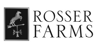 ROSSER FARMS