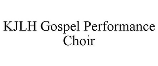 KJLH GOSPEL PERFORMANCE CHOIR