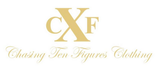 CXF CHASING TEN FIGURES CLOTHING