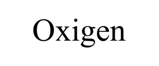 OXIGEN