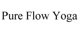 PURE FLOW YOGA