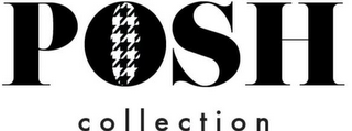 POSH COLLECTION