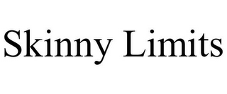 SKINNY LIMITS