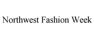 NORTHWEST FASHION WEEK