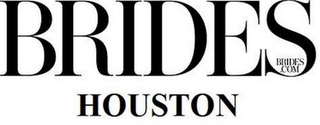 BRIDES BRIDES.COM HOUSTON