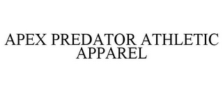 APEX PREDATOR ATHLETIC APPAREL