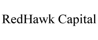 REDHAWK CAPITAL