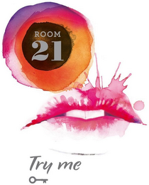 ROOM 21 TRY ME