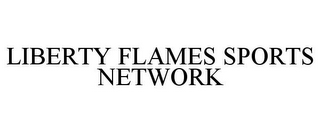 LIBERTY FLAMES SPORTS NETWORK
