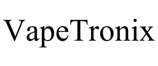 VAPETRONIX