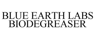 BLUE EARTH LABS BIODEGREASER