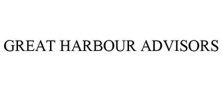 GREAT HARBOUR ADVISORS