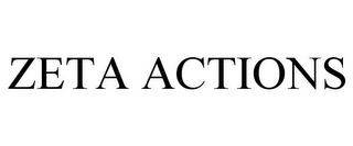 ZETA ACTIONS