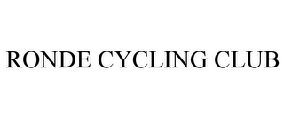 RONDE CYCLING CLUB