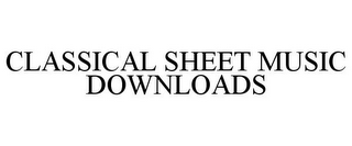 CLASSICAL SHEET MUSIC DOWNLOADS