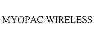 MYOPAC WIRELESS