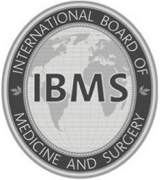 INTERNATIONAL BOARD OF MEDICINE AND SURGERY IBMS