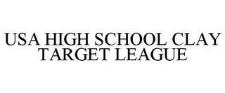 USA HIGH SCHOOL CLAY TARGET LEAGUE