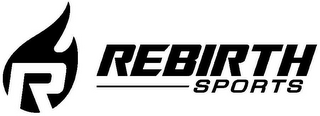 R REBIRTH SPORTS