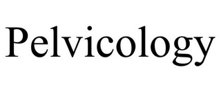 PELVICOLOGY