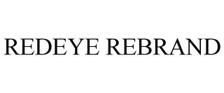 REDEYE REBRAND