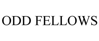 ODD FELLOWS