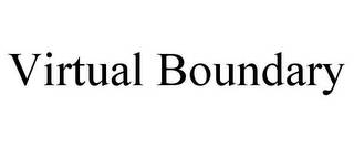 VIRTUAL BOUNDARY