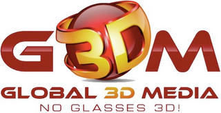 G 3D M GLOBAL 3D MEDIA NO GLASSES 3D!