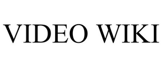 VIDEO WIKI