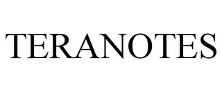 TERANOTES