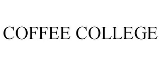 COFFEE COLLEGE