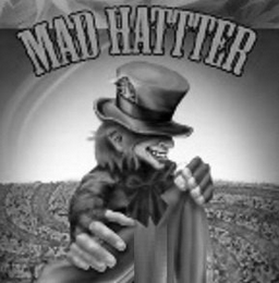 MAD HATTER