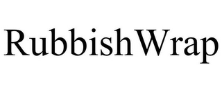 RUBBISHWRAP