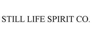 STILL LIFE SPIRIT CO.