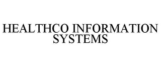 HEALTHCO INFORMATION SYSTEMS