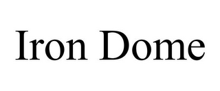 IRON DOME
