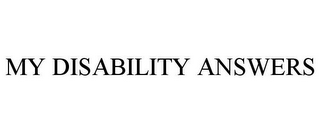 MY DISABILITY ANSWERS