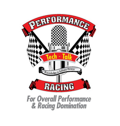 PERFORMANCE RACING TECH-TALK FOR OVERALL PERFORMANCE & RACING DOMINATION